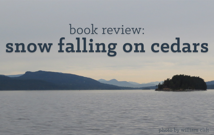 Book Review: David Gutersons Snow Falling on Cedars