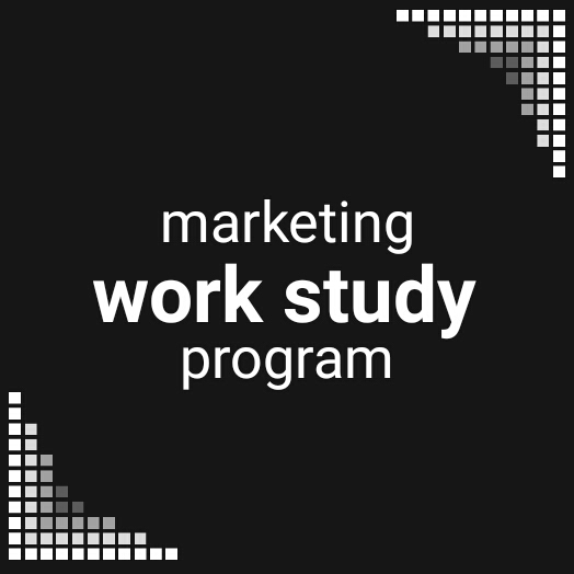 Marketing Work Study Program